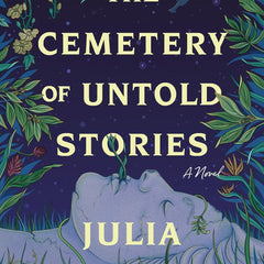 The Cemetery of Untold Stories by Julia Alvarez (Author)