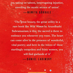 Wild Women: Seekers, Protagonists and Goddesses in Sacred Indian Poetry by Arundhathi Subramaniam (Ed.)