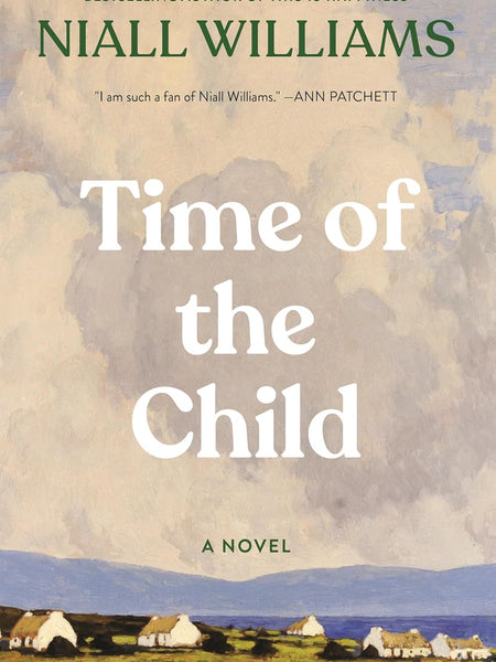 Time of the Child by Niall Williams