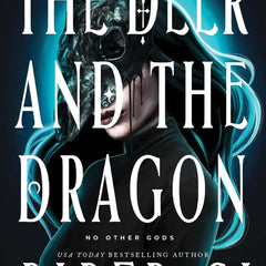 The Deer and the Dragon (No Other Gods Book 1) by Piper CJ