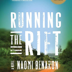 Running the Rift by Naomi Benaron