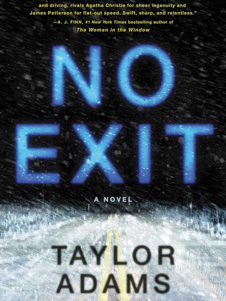 NO EXIT by Taylor Adams