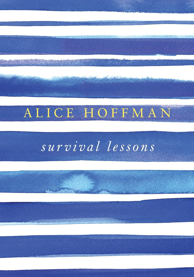 Survival Lessons by Alice Hoffman