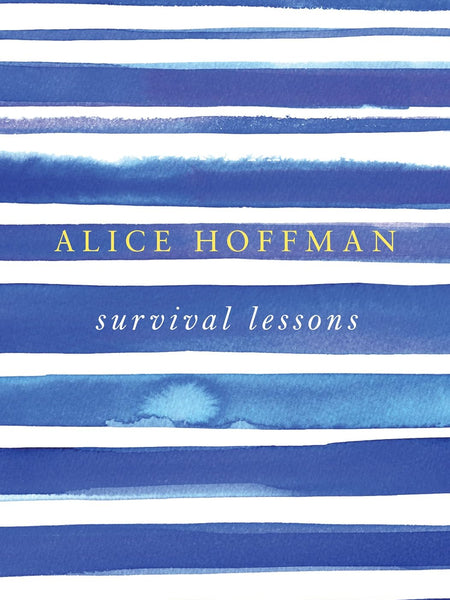 Survival Lessons by Alice Hoffman