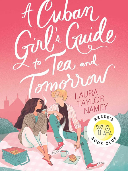 A Cuban Girl's Guide to Tea and Tomorrow: Soon to be a movie starring Kit Connor by Laura Taylor Namey