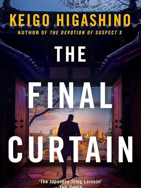 The Final Curtain (The Detective Kaga Series Book 4) by Keigo Higashino