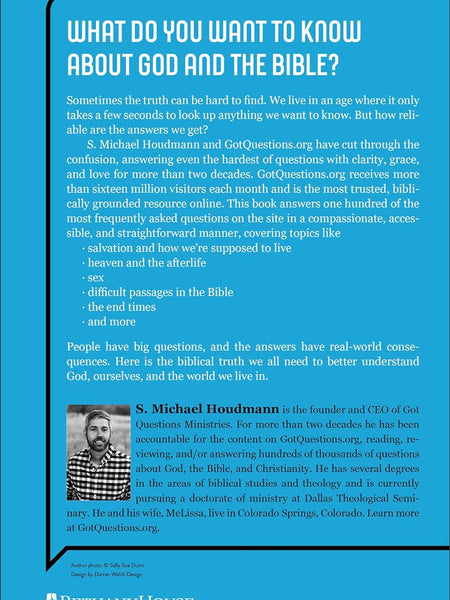 The 100 Most Asked Questions about God and the Bible: Scripture's Answers on Sin, Salvation, Sexuality, End Times, Heaven, and More by S. Michael Houdmann