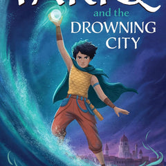 The Spiritstone Saga: Tariq and the Drowning City: Book 1 by Sarwat Chadda