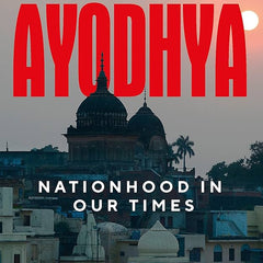 Sunrise Over Ayodhya: Nationhood in Our Times Book by Salman Khurshid