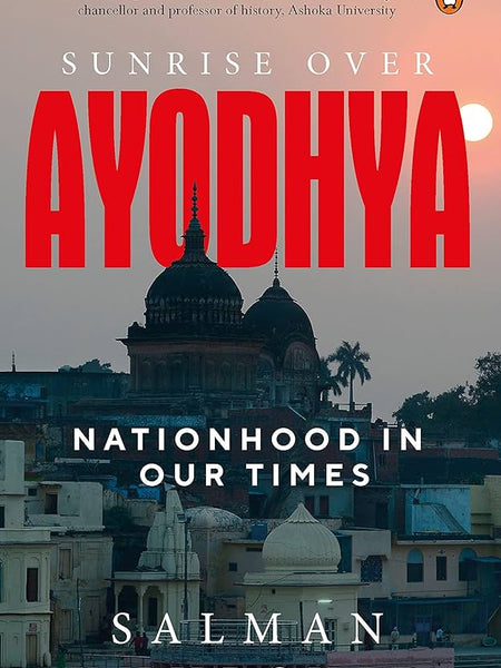 Sunrise Over Ayodhya: Nationhood in Our Times Book by Salman Khurshid