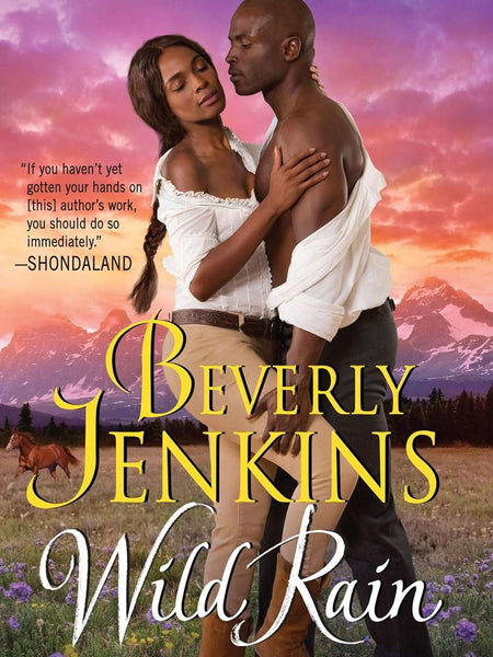 Wild Rain: Women Who Dare by Beverly Jenkins