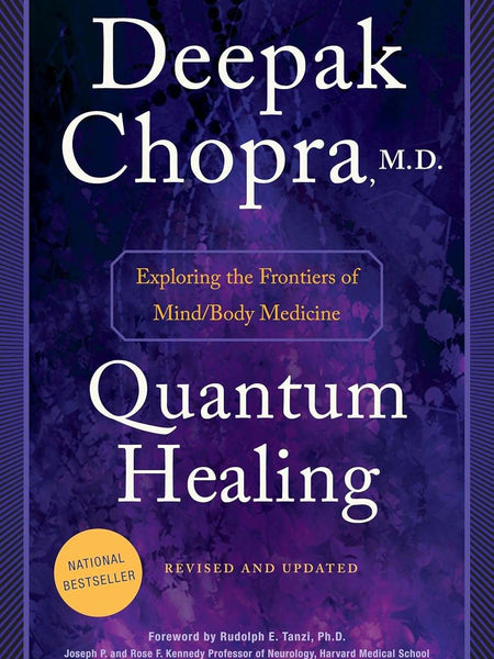Quantum Healing by Deepak Chopra M.D