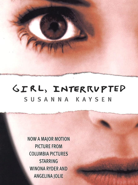 Girl, Interrupted by Susanna Kaysen