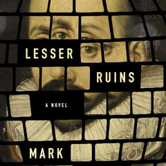 Lesser Ruins by Mark Haber