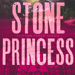 Stone Princess (Clifton Forge Book 3) by Devney Perry