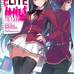 Classroom of the Elite (Light Novel) Vol: 1 (Classroom of the Elite (Light Novel), 1)  by Syougo Kinugasa (Author), Tomoseshunsaku (Illustrator)