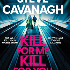 Kill for Me, Kill for You by Steve Cavanagh