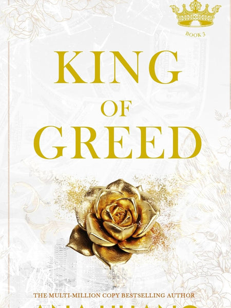 King of Greed: From the Bestselling Author of the Twisted Series