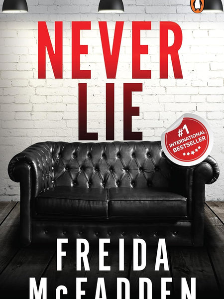 Never Lie: An addictive psychological thriller by Freida McFadden