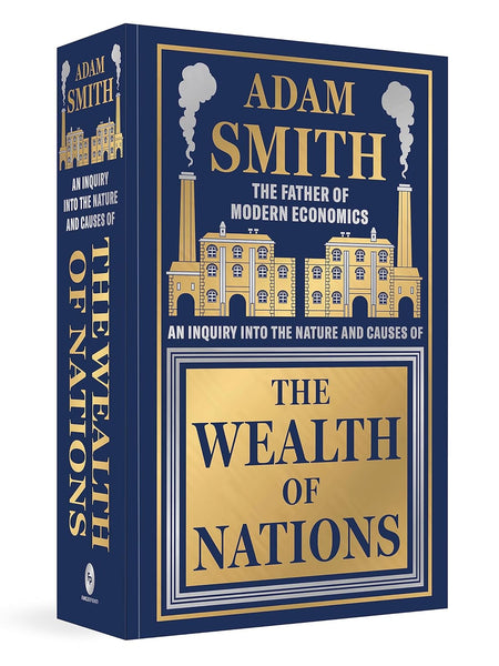 The Wealth of Nations (Deluxe Hardbound Edition) by Adam Smith (Author)