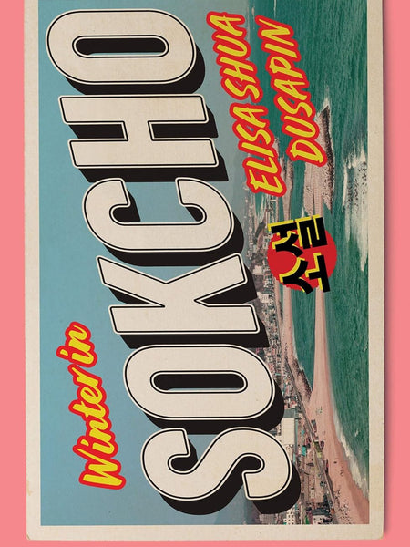 Winter in Sokcho Novel by Elisa Shua Dusapin