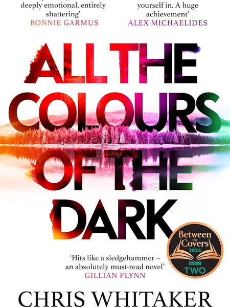 All the Colours of the Dark: The Instant Sunday by Chris Whitaker