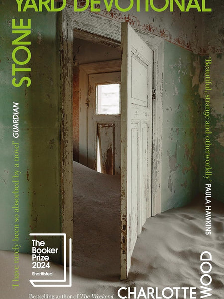 Stone Yard Devotional: Shortlisted for the Booker Prize 2024 by Charlotte Wood