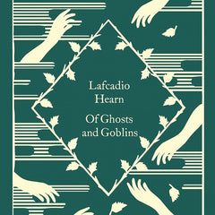 Of Ghosts And Goblins by Lafcadio Hearn