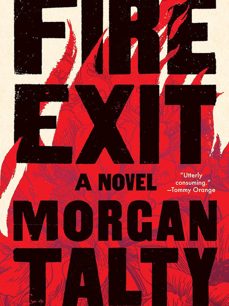 Fire Exit by Morgan Talty