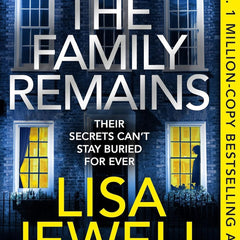 The Family Remains by Lisa Jewell