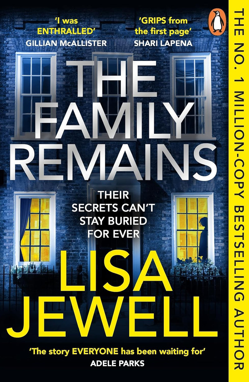 Family Remains: the gripping Sunday Times No. 1 bestseller by Lisa Jewell