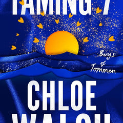 Taming 7: Epic, emotional and addictive romance from the TikTok phenomenon (The Boys of Tommen) by Chloe Walsh
