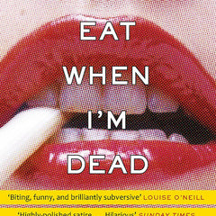 I'll Eat When I'm Dead by Barbara Bourland (Author)
