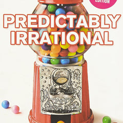 Harper Collins India Predictably Irrational: The Hidden Forces That Shape Our Decisions by Dan Ariely