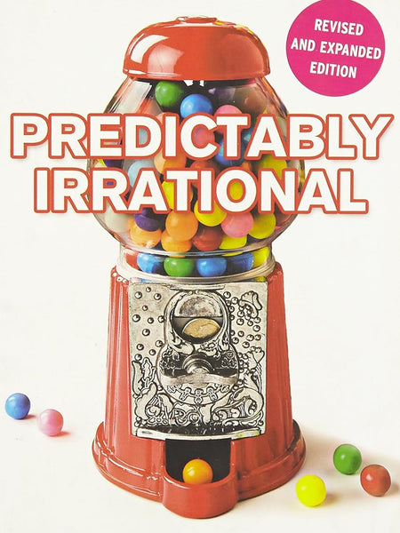 Harper Collins India Predictably Irrational: The Hidden Forces That Shape Our Decisions by Dan Ariely