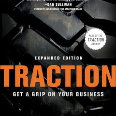 Traction: Get a Grip on Your Business by Gino Wickman