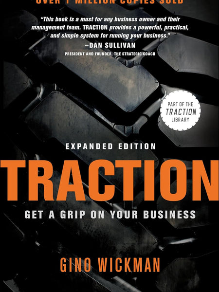 Traction: Get a Grip on Your Business by Gino Wickman