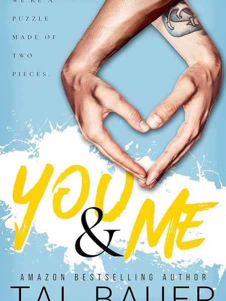 You & Me by Tal Bauer