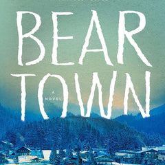Beartown: A Novel by Fredrik Backman