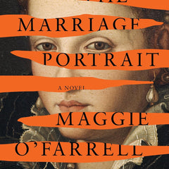 The Marriage Portrait: A Novel (Random House Large Print) by Maggie O'Farrell