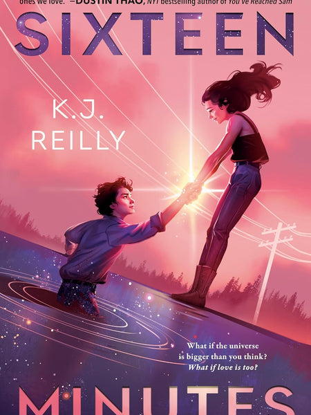 Sixteen Minutes by K. J. Reilly