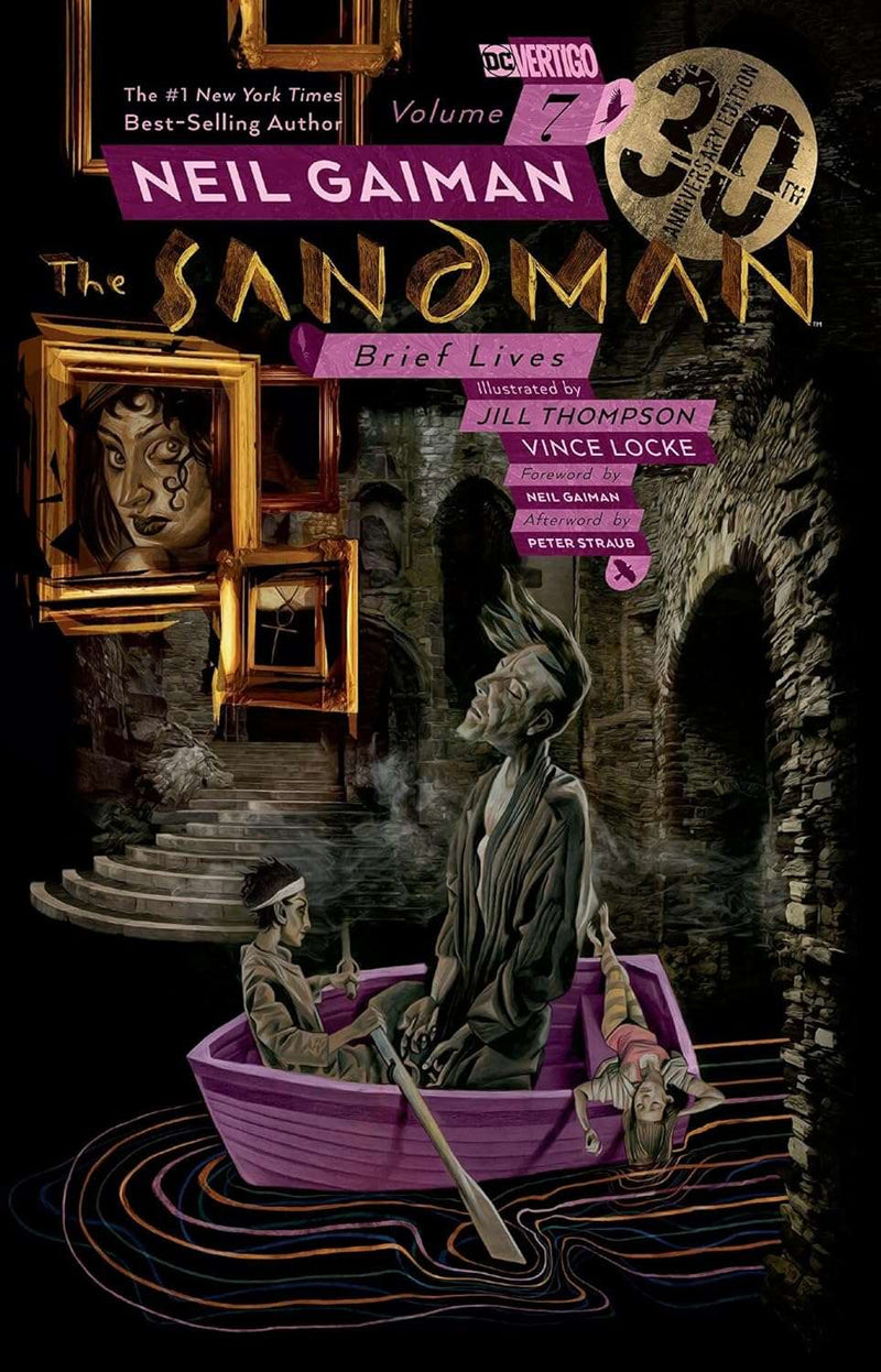 The Sandman Vol. 7: Brief Lives 30th Anniversary Edition by Neil Gaiman