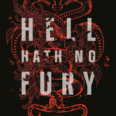 Hell Hath No Fury by Shinie Antony