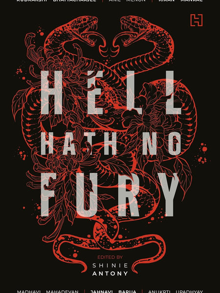 Hell Hath No Fury by Shinie Antony