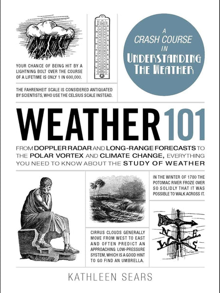 Weather 101 by Kathleen Sears