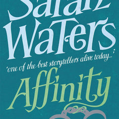 AFFINITY (REISSUE) by Sarah Waters