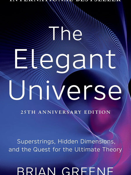 Elegant Universe by Brian Greene (Author)