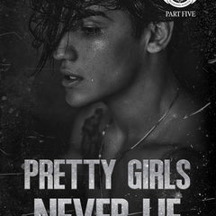 Pretty Girls Never Lie : A St. Mary's Novella by SJ Sylvis