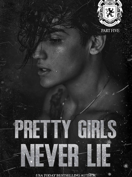 Pretty Girls Never Lie : A St. Mary's Novella by SJ Sylvis
