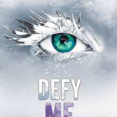 Defy Me Book by Tahereh Mafi